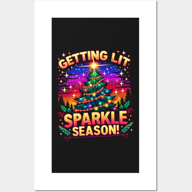 Getting lit sparkle season Wall Art by ramith-concept